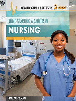 cover image of Jump-Starting a Career in Nursing